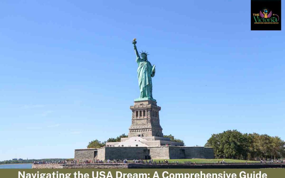 Navigating the USA Dream: A Comprehensive Guide